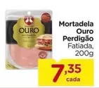 Oferta de Perdigão - Mortadela Ouro por R$7,35 em Carrefour