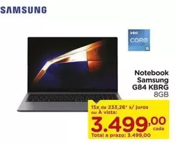 Oferta de Samsung - Notebook G84 KbRG por R$3499 em Carrefour