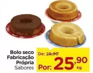 Oferta de Sabores - Bolo Seco Fabricação Própria por R$25,9 em Carrefour