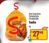 Oferta de Sadia - Ave Supreme Temperada Congelada por R$27,49 em Super Muffato