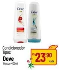 Oferta de Dove - Condicionador Tipos por R$23,9 em Super Muffato