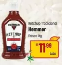 Oferta de Hemmer - Ketchup Tradicional por R$11,99 em Super Muffato