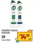 Oferta de Cif - Limpador Limpeza Profunda por R$14,99 em Super Muffato