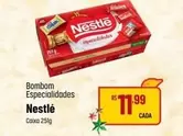 Oferta de Nestlé - Bombom Especialidades por R$11,99 em Super Muffato