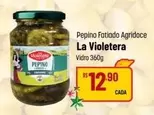 Oferta de La Violetera - Pepino Fatiado Agridoce por R$12,9 em Super Muffato