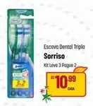 Oferta de Sorriso - Escova Dental Tripla por R$10,99 em Super Muffato