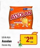 Oferta de Assolan - La De Aço por R$2,89 em Super Muffato