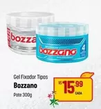 Oferta de Bozzano - Gel Fixador Tipos por R$15,99 em Super Muffato