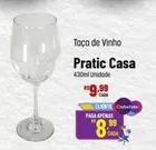 Oferta de Pratic - Taça De Vinho  Casa por R$9,99 em Super Muffato