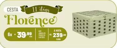 Oferta de Florence - Cesta por R$239,99 em Super Muffato