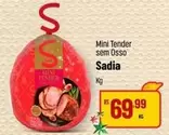 Oferta de Sadia - Mini Tender Sem Osso por R$69,99 em Super Muffato