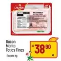 Oferta de Pacote - Bacon Fantas Finas por R$38,9 em Super Muffato