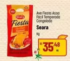 Oferta de Seara - Ave Fiesta Assa Fúcil Temperada Congelada por R$35,48 em Super Muffato