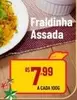 Oferta de Fraldinha Assada por R$7,99 em Super Muffato