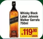 Oferta de Johnnie Walker - Whisky Black Label por R$119,9 em Max Atacadista