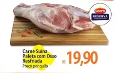 Oferta de Seara - Carne Suína Paleta Com Osso Resfriada por R$19,9 em Atacadão