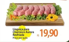 Oferta de Aurora - Linguiça Para Churrasco  Resfriada por R$19,9 em Atacadão