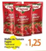 Oferta de Fugini - Molho De Tomate por R$1,25 em Atacadão