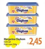 Oferta de Claybom - Margarina Com Sal por R$2,45 em Atacadão