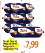 Oferta de Friboi - Carne Bovina Moída Congelada por R$7,99 em Atacadão