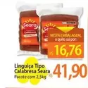 Oferta de Seara - Linguiça Tipo Calabresa por R$41,9 em Atacadão