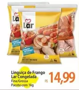 Oferta de Lar - Linguiça De Frango por R$14,99 em Atacadão