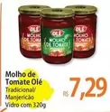 Oferta de Olé - Molho De Tomate por R$7,29 em Atacadão