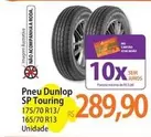 Oferta de Dunlop - Pneu Sp Touring por R$289,9 em Atacadão