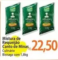 Oferta de Canto de minas - Mistura De Requeijão por R$22,5 em Atacadão