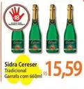 Oferta de Cereser - Sidra por R$15,59 em Atacadão