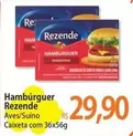 Oferta de Rezende - Hambúrguer por R$29,9 em Atacadão