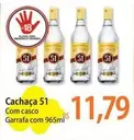 Oferta de 51 - Cachaça por R$11,79 em Atacadão