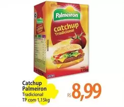 Oferta de Palmeiron - Catchup por R$8,99 em Atacadão