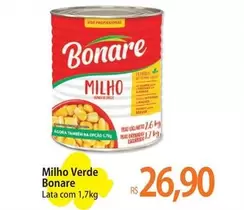 Oferta de Bonare - Milho Verde por R$26,9 em Atacadão