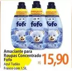 Oferta de Fofo - Amaciante Para Roupas Concentrado por R$15,9 em Atacadão