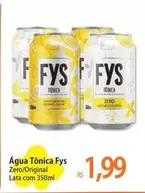 Oferta de Fys - Água Tônica por R$1,99 em Atacadão