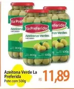 Oferta de Preferida - Azeitona Verde por R$11,89 em Atacadão