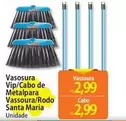 Oferta de Santa Maria - Vasosura Vip/cabo De Metalpara Vassoura/rodo por R$2,99 em Atacadão