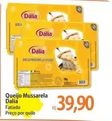 Oferta de Dália - Queijo Mussarela por R$39,9 em Atacadão