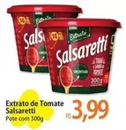 Oferta de Salsaretti - Extrato De Tomate por R$3,99 em Atacadão