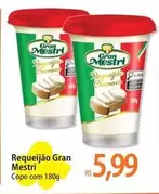 Oferta de Gran Mestri - Requeijão por R$5,99 em Atacadão