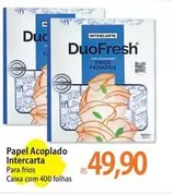 Oferta de Papel Acoplado Intercarta por R$49,9 em Atacadão