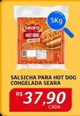 Oferta de Seara - Salsicha Para Hot Dog Congelada por R$37,9 em Assaí Atacadista