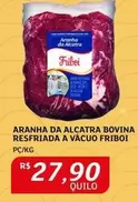 Oferta de Bovina - ARANHA DA ACATRA BOVINA RESFRIDADA AVÁCUO por R$27,9 em Assaí Atacadista