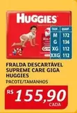 Oferta de Huggies - Fralda Descartável Supreme Care Giga por R$155,9 em Assaí Atacadista