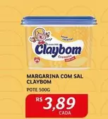 Oferta de Claybom - Margarina Com Sal por R$3,89 em Assaí Atacadista