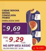 Oferta de Friboi - Carne Bovina Moida Congelada por R$9,69 em Assaí Atacadista