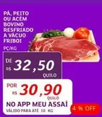 Oferta de Bovino - Pà, Peito Ou Acém Bovino Resfriado A Vacuo Friboi por R$30,9 em Assaí Atacadista