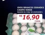 Oferta de Campo Verde - Ovos Brancos Grandes por R$16,9 em Assaí Atacadista