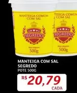 Oferta de O Segredo - Manteiga Com Sal por R$20,79 em Assaí Atacadista